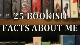 25 BOOKISH FACTS ABOUT ME TAG