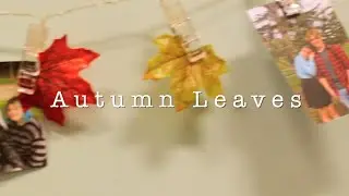Autumn Leaves (Film Sequences Unit 1 & 2)