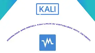 The Fastest Way to Download and Install Kali Linux in VirtualBox