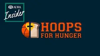 ADRA Insider Podcast🎧 | Hoops for Hunger