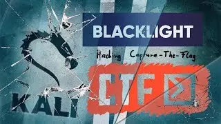 CTF #3 | Blacklight CTF Walkthrough | Kali Linux 2018.2 |