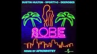 Dustin Hulton, Sporty-O & DeeRobes - SOBE