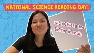 Do an experiment with Chickadee editor Mandy for National Science Reading Day!