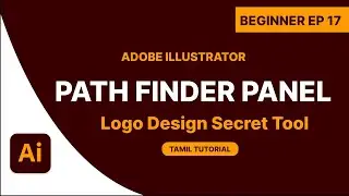 Adobe Illustrator Pathfinder Tool Tamil Tutorial | Shape Combine, Minus, Intersect Explained
