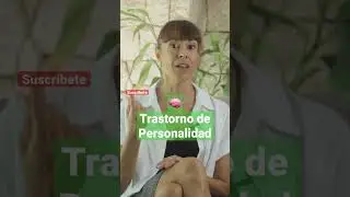 TRASTORNOS DE PERSONALIDAD #shorts #viral  #neurociencia #psicologia #salud #saludmental #amor