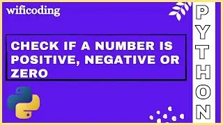 check if a number is positive, negative or zero in python