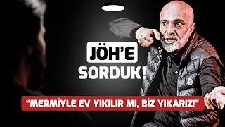 JÖH'e Sorduk! 