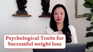 Psychological Traits for Successful Weight Loss