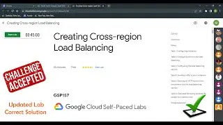 Creating Cross-region Load Balancing | Solution | Updated Lab Solution | Site reliability