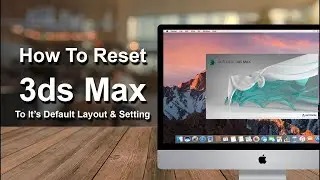 Reset 3ds max to default settings | Quick fix | 