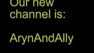 We Are Moving Channels to ArynAndAlly