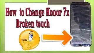Honor 7X Touch digitizer Replacement