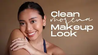 CLEAN MAKEUP TUTORIAL (?) | MORENA FILIPINA BEAUTY ✨