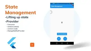 Flutter State Management | Customized Counter App Using Provider | Lifting up State