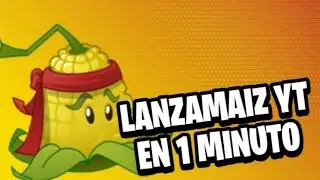 El LANZAMAIZ en 1 minuto