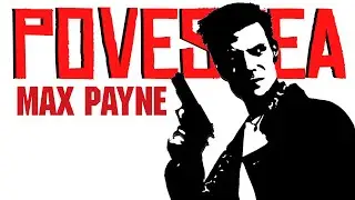 Povestea Trilogiei Max Payne!