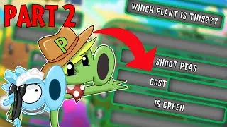 Can @PlasmaSheeP answer HARDCORE Plants vs. Zombies QUIZZES?