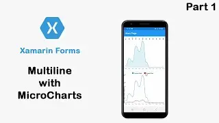 Xamarin Forms Tutorial Multiline Chart using MicroCharts