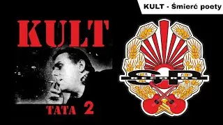 KULT - Śmierć poety [OFFICIAL AUDIO]