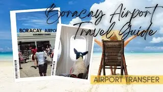 How To Go to Boracay from Manila - First Timer's Guide: Caticlan Airport Transfer [Solo Travel 2022]