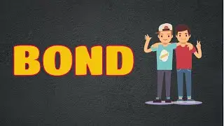 What Does BOND  Means || Meanings And Definitions With Example in ENGLISH