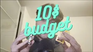 ASMR With A 10$ Budget