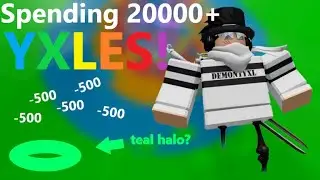 Spending 20k+ yxles... TEAL HALO?