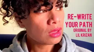 RE-WRITE YOUR PATH A CAPELLA SONG BY LIL KRIZAN