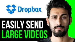 HOW TO EASILY SEND LARGE VIDEOS THROUGH DROPBOX (EASY GUIDE) [2024]