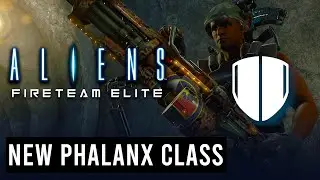 New Phalanx Class and Weapons | Aliens: Fireteam Elite Update (Season 1)