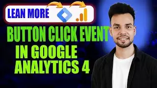 How To Track Button Click Events In Google Analytics 4 with Google Tag Manager