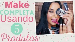 COMO FAZER UMA MAQUIAGEM COM POUCOS PRODUTOS?