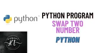 Swap two Number in Python Program