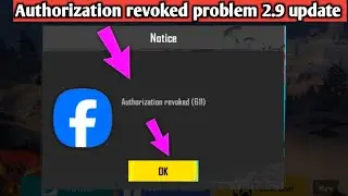 pubg Authorization revoked 611 problem fix 2.9 update ll Authorization revoked 611 ll