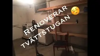 Renoverar tvättstugan #1
