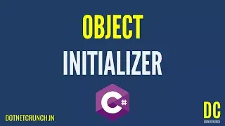 Object Initializers in C# With Example | C# Series