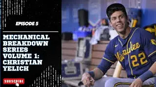 The Lab - Epstein Hitting Podcast, Mechanical Breakdown Series - Volume One, Christian Yelich
