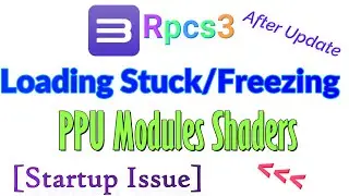 Rpcs3 | How to fix Loading stuck on PPU Modules Shaders