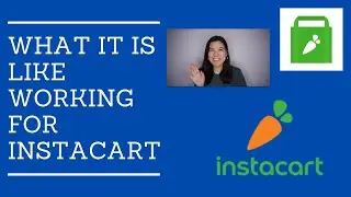 What it is like working for Instacart. Find out how much I made