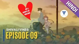 Taisho Otome Fairy Tale | Episode 09 | Hindi Dub | Out Now : Shivali Vines