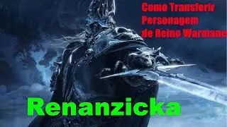 Como Fazer A Transferência De Personagem Warmane?