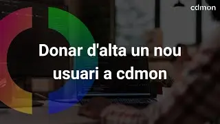 Donar d'alta un nou usuari a cdmon