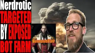 Nerdrotic TARGETED By EXPOSED Bot Farm! | Let's Discuss!