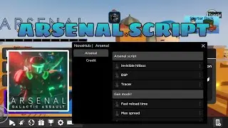 Arsenal Script | Nova Hub | Mobile And Pc