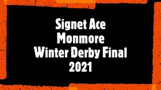 Monmore Winter Derby Final 2021