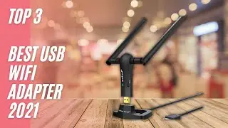 Top 3: Best Usb Wifi Adapter For Pc | Usb Wifi Adapter In 2021