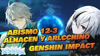 Alhacen C0  y arlecchino c1  | Piso 12-3 | 9 ⭐ | Genshin Impact