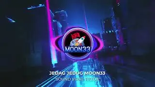 SOUND TIKTOK JEDAG JEDUG ML  || VIRAL DJ TIKTOK || LAGU MONTAGE MOBILE LEGENDS