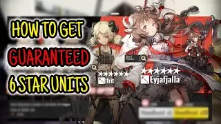 GUIDE: How To Get A Guaranteed 6 Star Unit In ARKNIGHTS