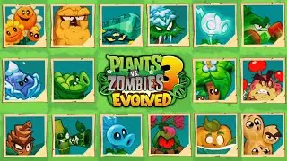 Plants vs Zombies 3: Evolved - All Plants